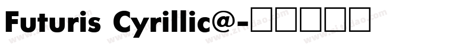 Futuris Cyrillic@字体转换